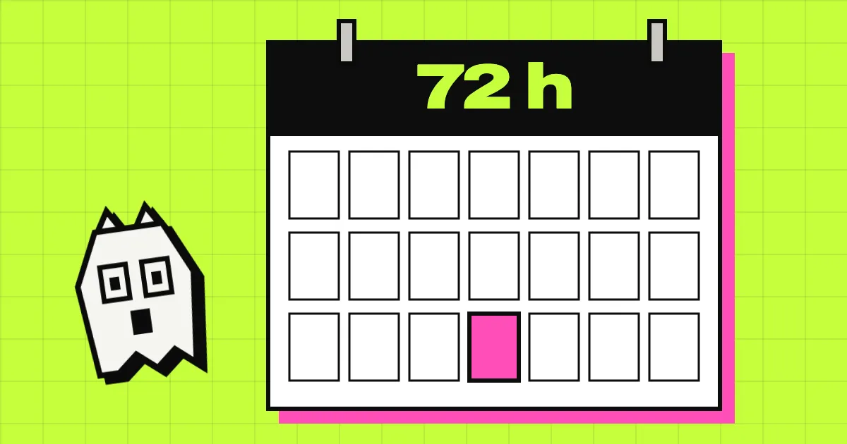 A big calendar on a lime grid with the startled Spookat ghost cat staring at it, and the label 72 h.